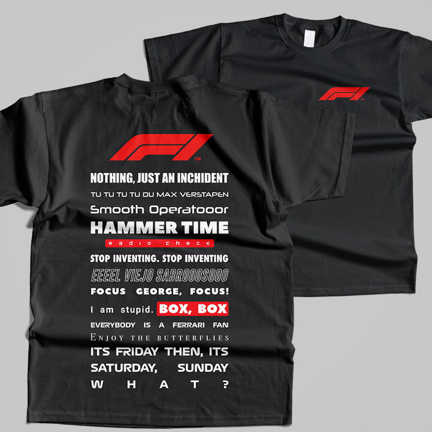 Formula 1 Frases Pilotos T-Shirt